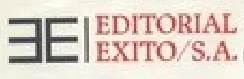 Clic per ampliar fotografia o plànol Logotip històric de l'Editorial Éxito S.A., instal·lada a la Casa Pere Llibre a mitjan segle XX